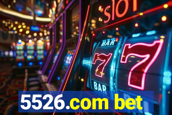 5526.com bet